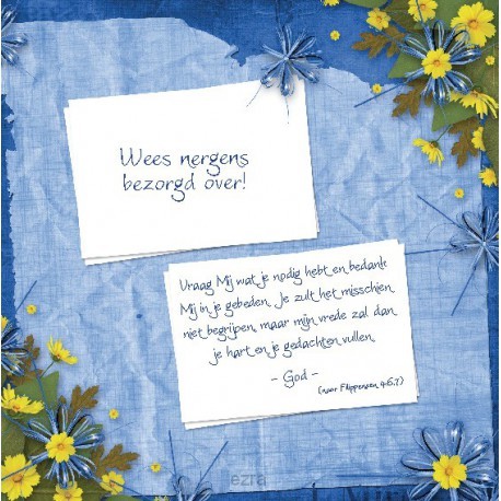Choice kaartje wees nergens bezorgd over