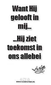 Kaart visje want hij gelooft in mij