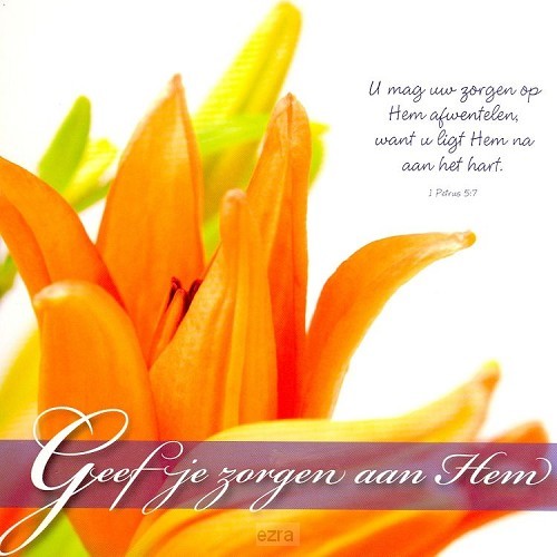 Wenskaart geef je zorgen aan Hem