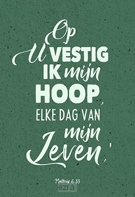 Wenskaart op U vestig ik mijn hoop