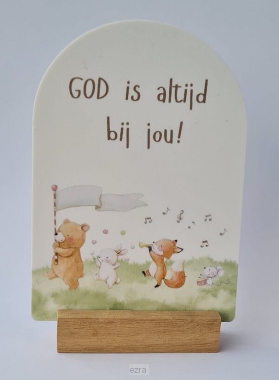 God is altijd bij jou!