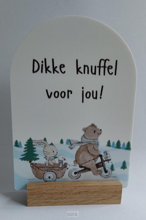Dikke knuffel voor jou!