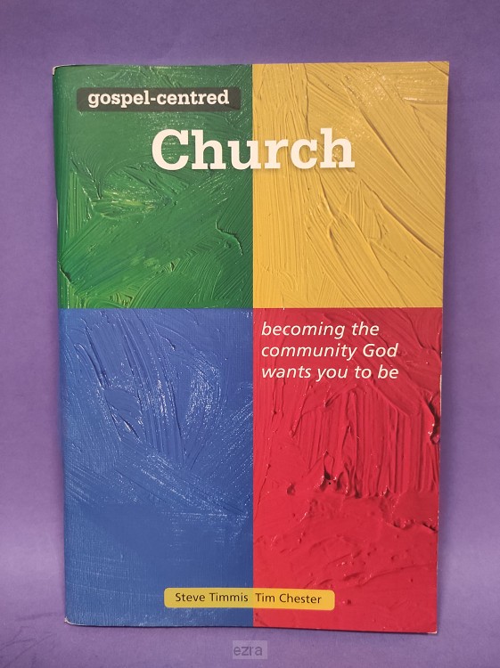 Gospel-centred church [2dehands]