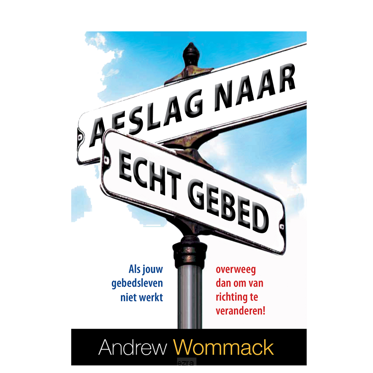 Afslag naar echt gebed