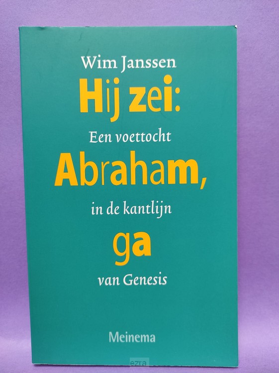 Hij zei abraham ga [2dehands]