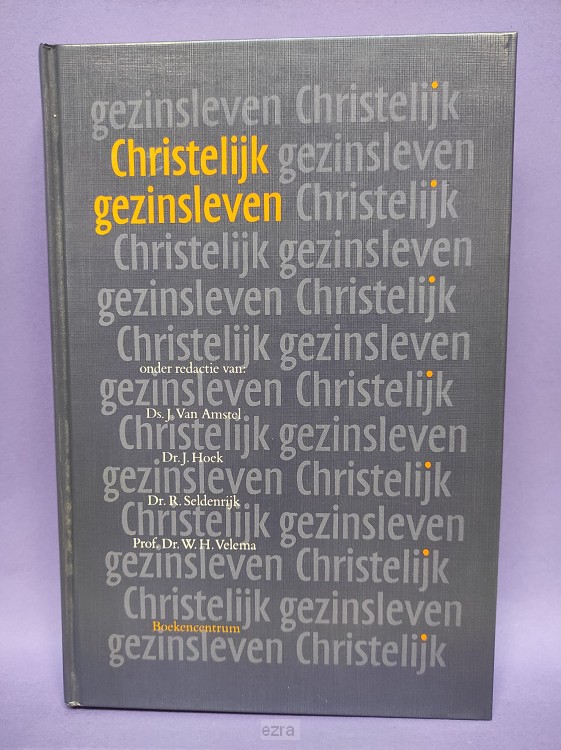Christelijk gezinsleven [2dehands]