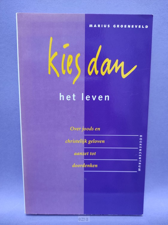Kies dan het leven [2dehands]
