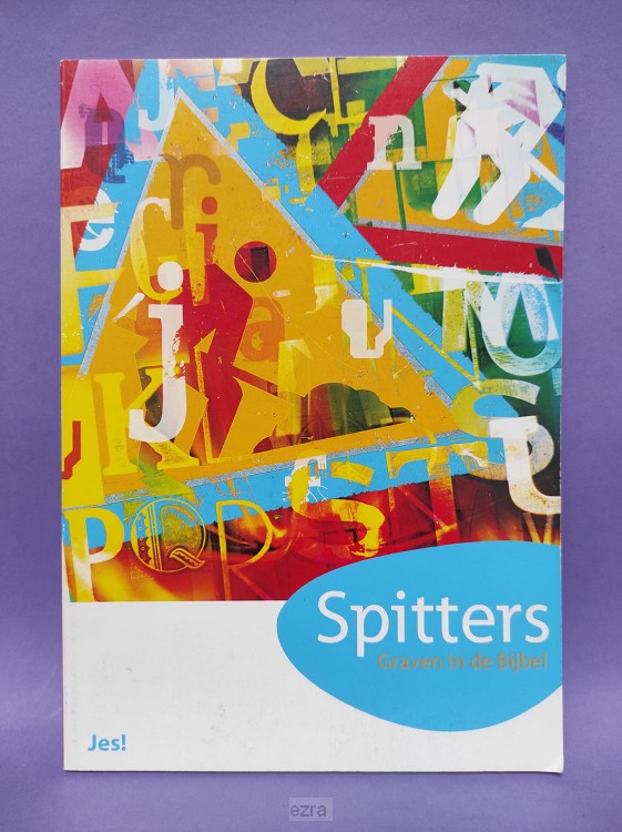 Spitters, graven in de bijbel [2dehands]