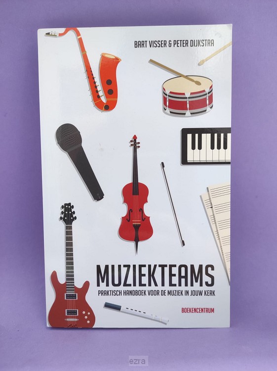 Muziekteams praktisch handboek[2dehands]
