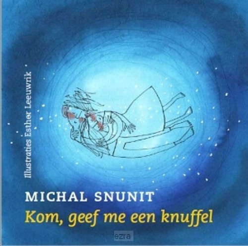 Kom geef me een knuffel