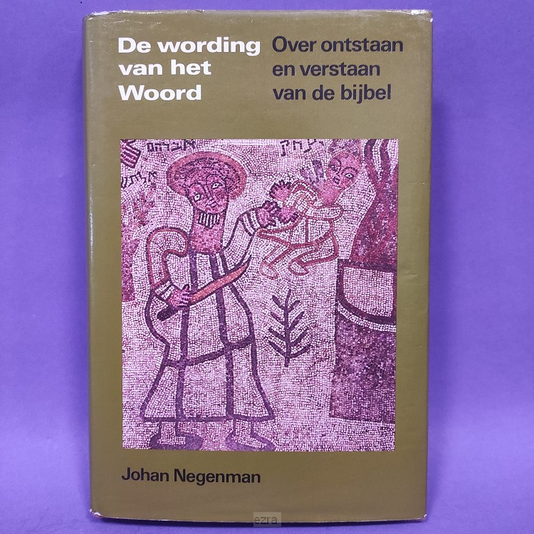 De wording van het Woord [2dehands]