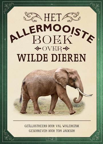 Allermooiste boek over wilde dieren