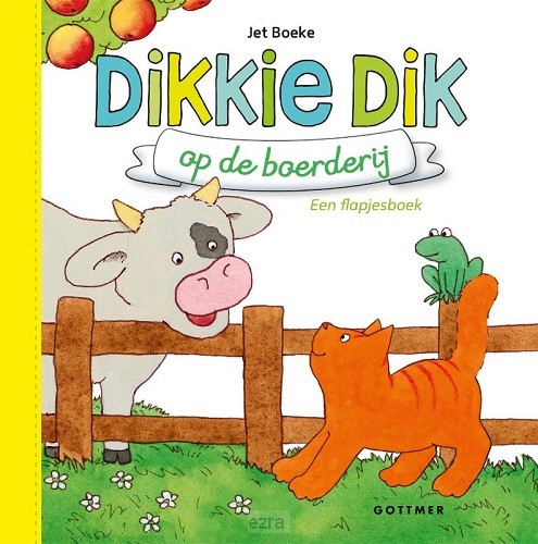Dikkie dik op de boerderij geel