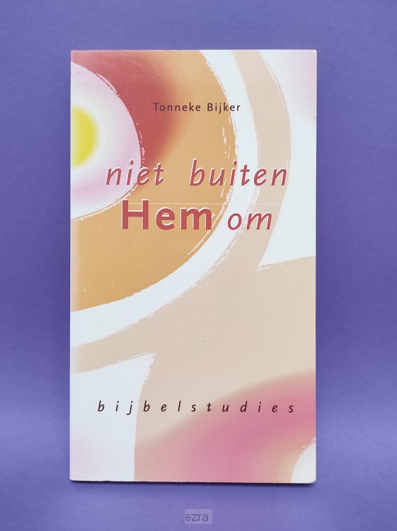 Niet buiten Hem om [2dehands]