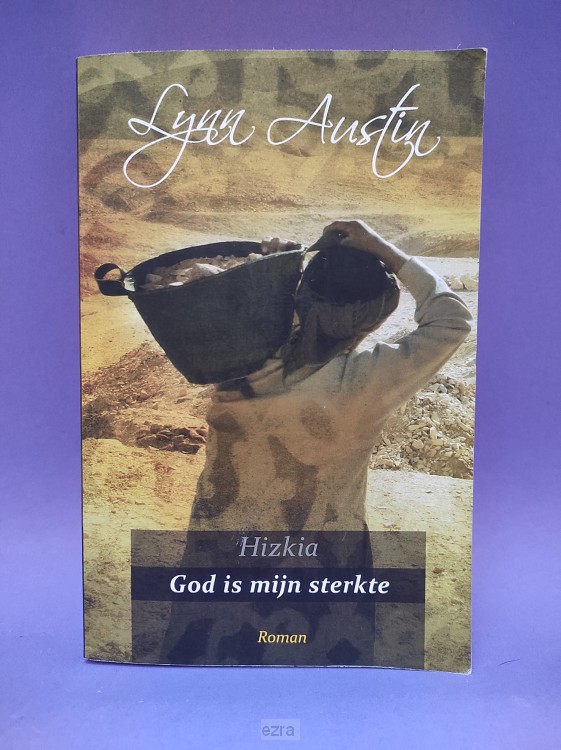 Hizkia God is mijn sterkte  [2ehands]