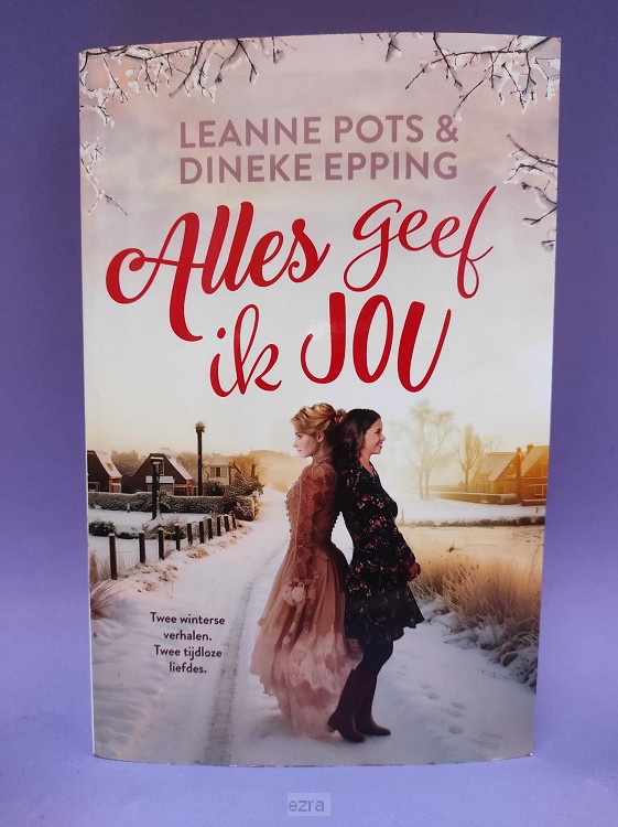 Alles geef ik jou [2dehands]