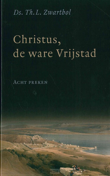 Christus de ware Vrijstad