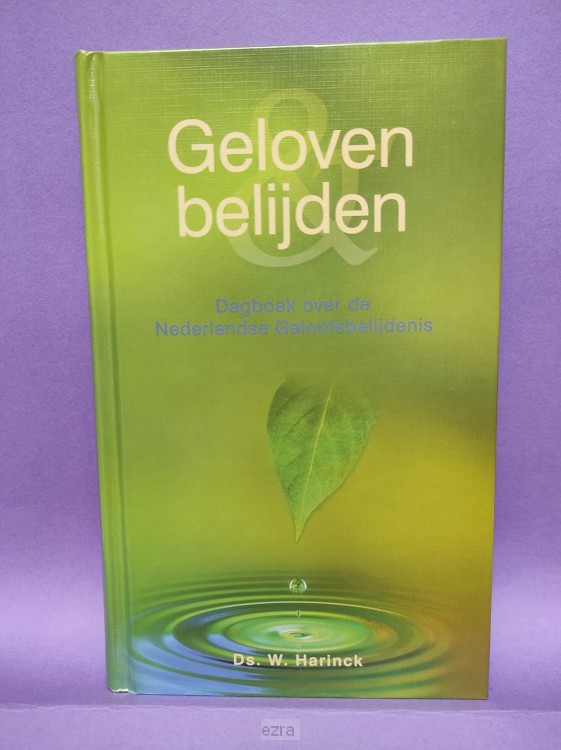 Geloven en belijden [2dehands]