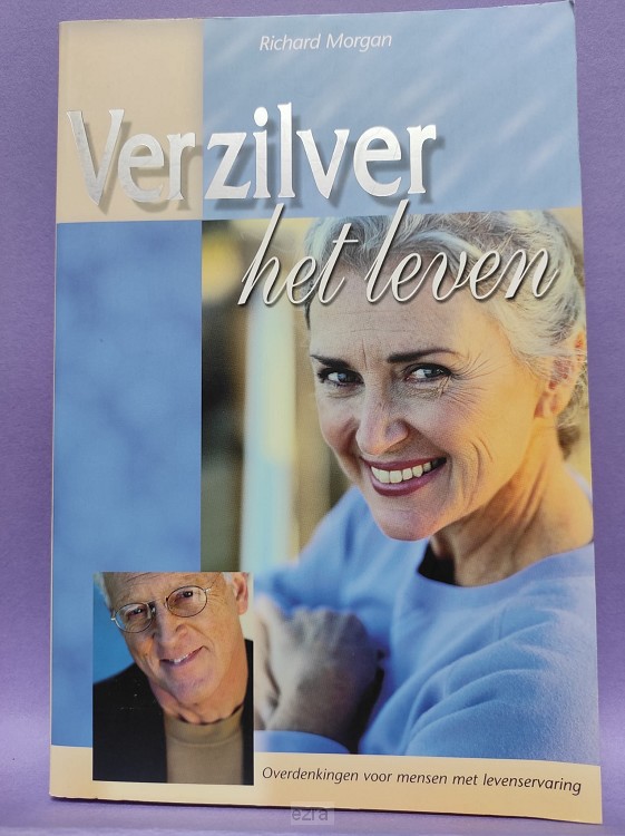 Verzilver het leven [2dehands]