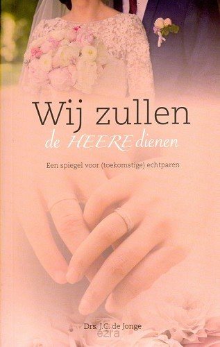 Wij zullen de Heere dienen