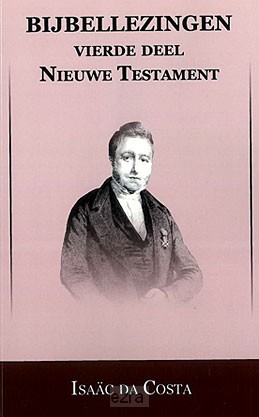 Bijbellezingen 4 Nieuwe Testament