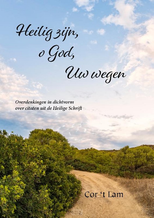 Heilig zijn o God Uw wegen