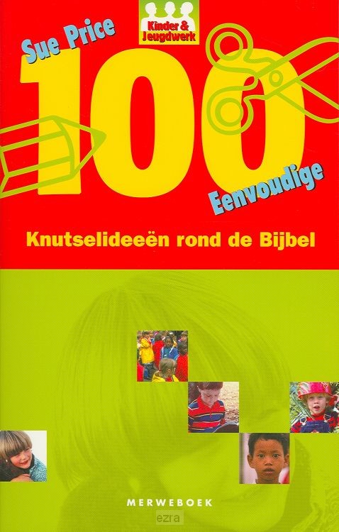 100 eenvoudige knutselideeen rond bijbel