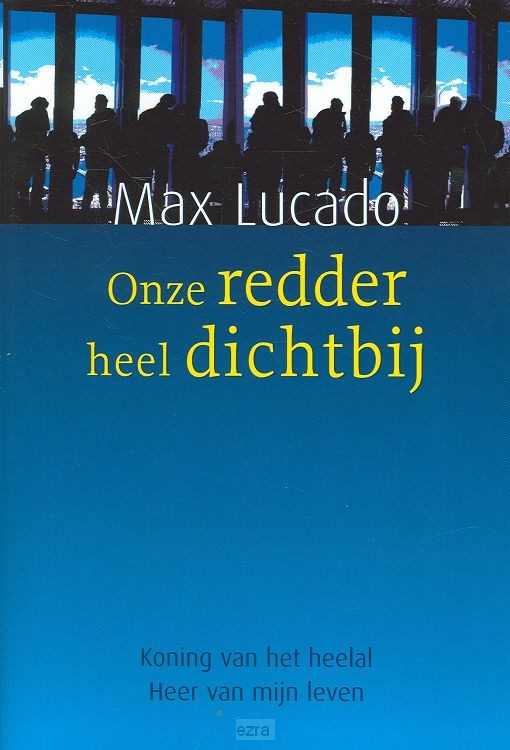 Onze redder heel dichtbij