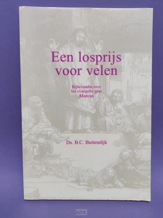 Losprijs voor velen Bijbelstudie Marcus
