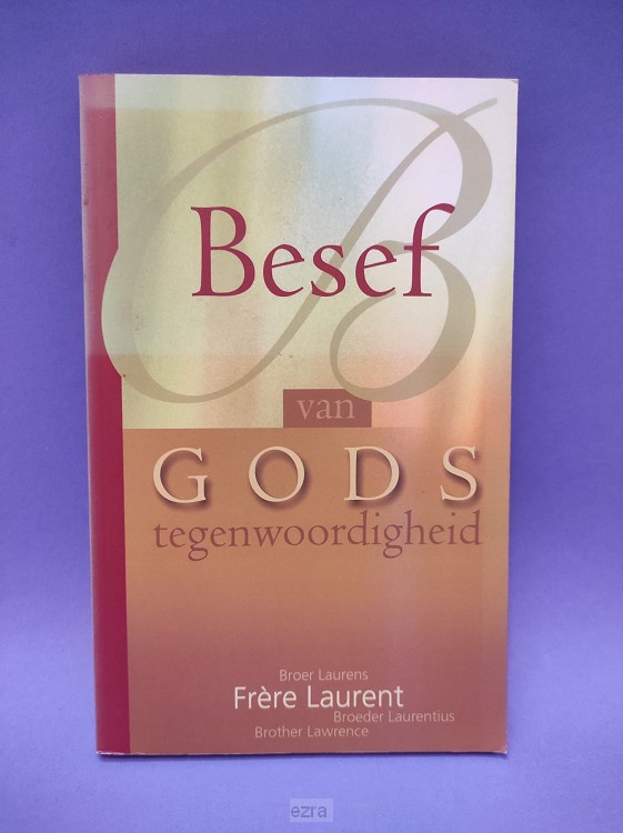 Besef van Gods tegenwoordigheid[2dehand]