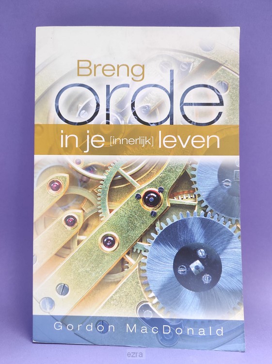 Breng orde in je innerlijk [2dehands]