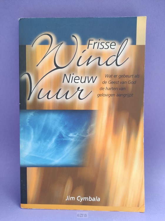 Frisse wind nieuw vuur [2dehands]