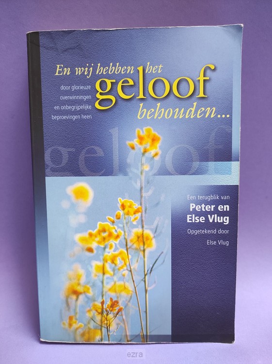 En wij hebben het geloof [2dehands]