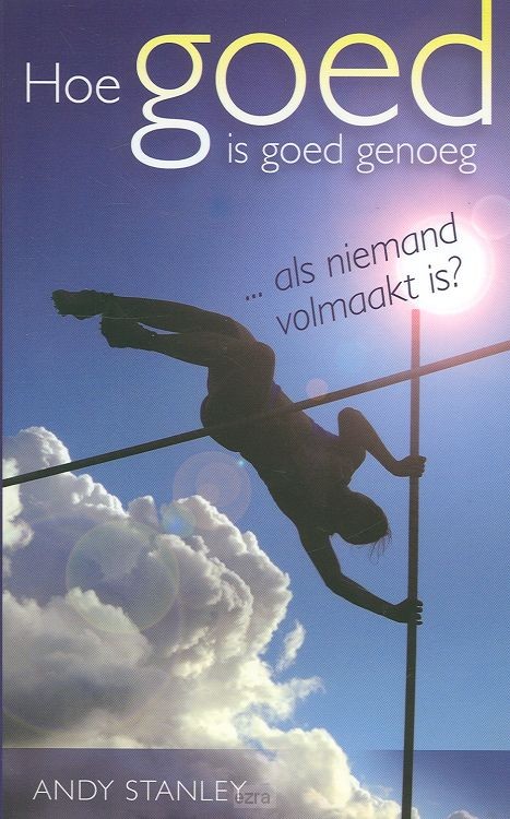 Hoe goed is goed genoeg