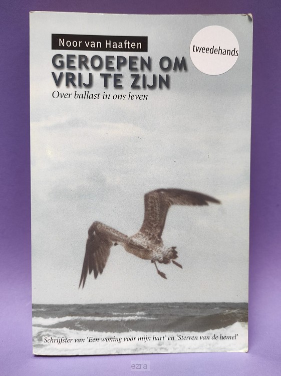 Geroepen om vrij te zijn [2dehands]