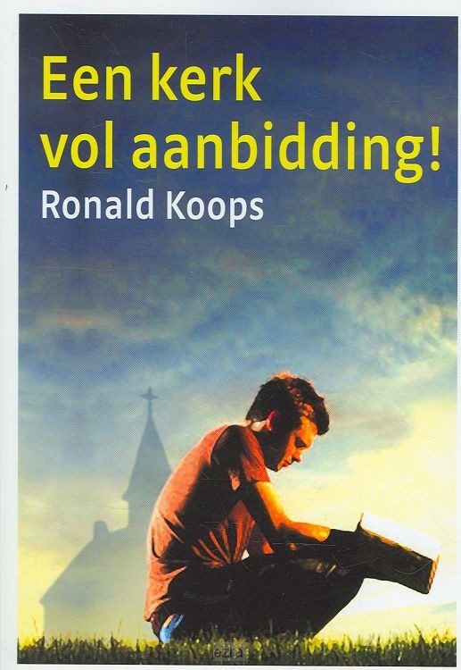 Kerk vol aanbidding!