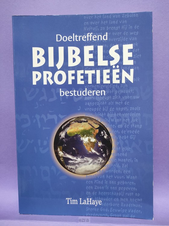Doeltreffend bijbelse profetieen bestude