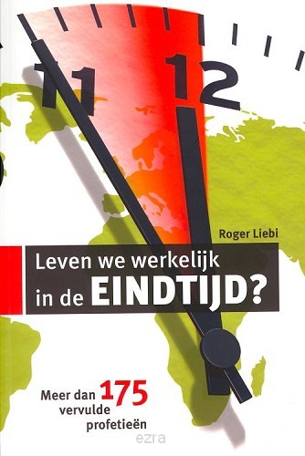 Leven we werkelijk in de eindtijd