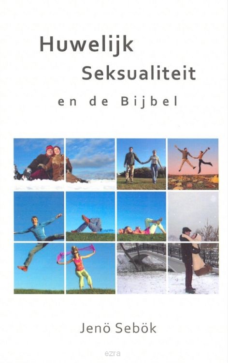 Huwelijk, seksualiteit en de Bijbel