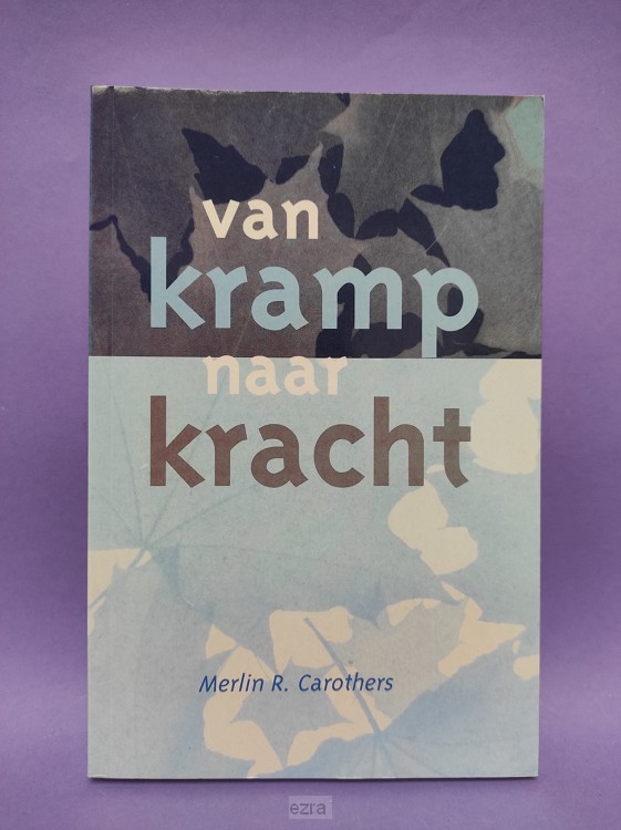 Van kramp naar kracht[2ehands]