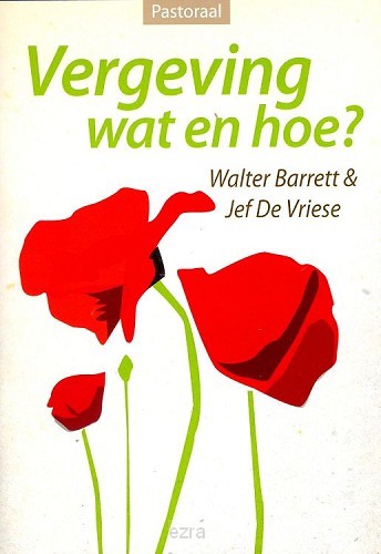 Vergeving wat en hoe