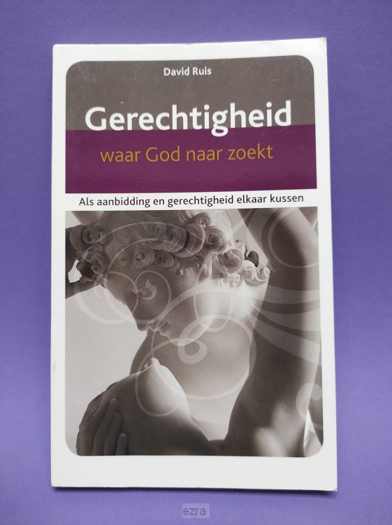 Gerechtigheid waar God ... [2dehands]