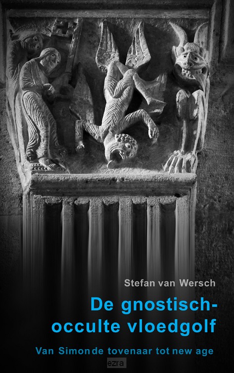 De gnostisch-occulte vloedgolf