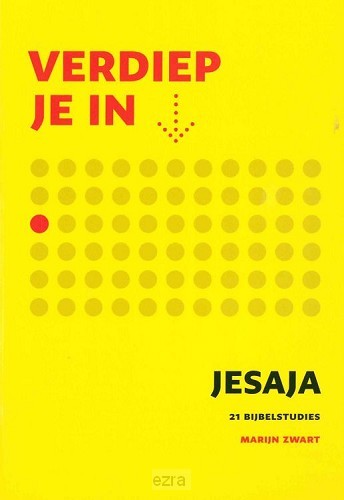 Verdiep je in... Jesaja*