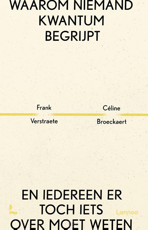 Waarom niemand kwantum begrijpt