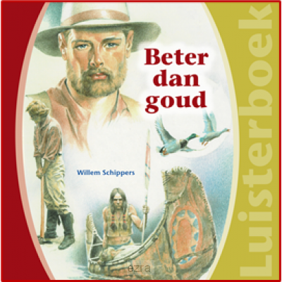 Beter dan goud LUISTERBOEK