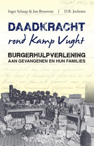 Daadkracht rond kamp vught