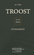 Troost op het enige fundament