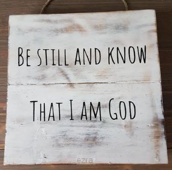 Be still and know that I am God 20x20cm