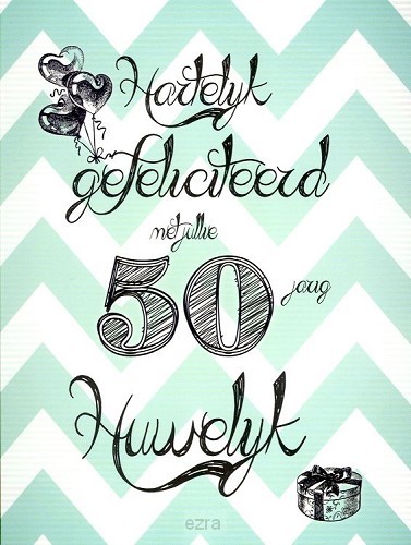 Kaart gefeliciteerd 50 jarig huwelijk